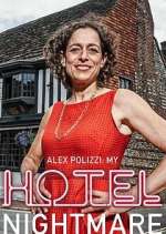 Watch Alex Polizzi: My Hotel Nightmare Solarmovie