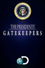 Watch The Presidents' Gatekeepers Solarmovie