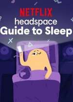 Watch Headspace Guide to Sleep Solarmovie