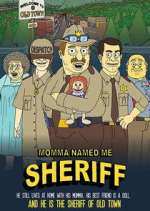 Watch Momma Named Me Sheriff Solarmovie