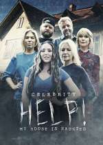 Watch Celebrity Help! My House Is Haunted Solarmovie