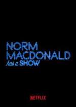 Watch Norm Macdonald Has a Show Solarmovie