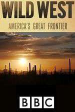 Watch Wild West: America's Great Frontier Solarmovie