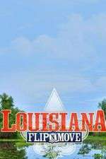 Watch Louisiana Flip N Move Solarmovie