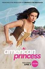 Watch American Princess Solarmovie