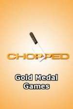 Watch Chopped: Gold Medal Games Solarmovie