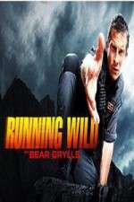 Watch Running Wild with Bear Grylls Solarmovie