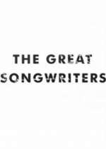Watch The Great Songwriters Solarmovie