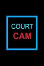 Watch Court Cam Solarmovie