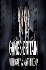 Watch Gangs of Britain with Gary and Martin Kemp Solarmovie