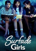 Watch Surfside Girls Solarmovie