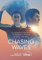 Watch Chasing Waves Solarmovie