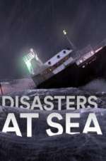 Watch Disasters at Sea Solarmovie
