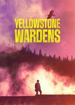 Yellowstone Wardens solarmovie