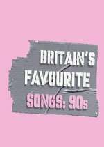 Watch Britain's Favourite Songs: 90's Solarmovie