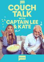 Watch Couch Talk with Captain Lee and Kate Solarmovie