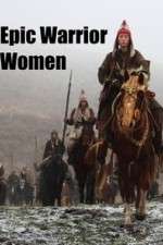 Watch Epic Warrior Women Solarmovie