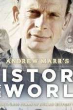 Watch Andrew Marrs History of the World Solarmovie