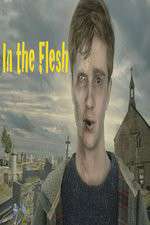 Watch In the Flesh Solarmovie