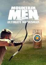 Watch Mountain Men: Ultimate Marksman Solarmovie