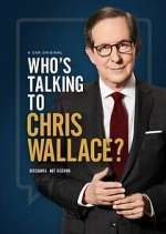 Watch Who's Talking to Chris Wallace? Solarmovie