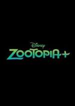 Watch Zootopia+ Solarmovie