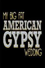 Watch My Big Fat American Gypsy Wedding Solarmovie