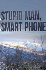 Watch Stupid Man, Smart Phone Solarmovie