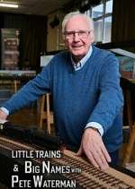 Watch Little Trains & Big Names with Peter Waterman Solarmovie