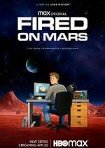 Watch Fired on Mars Solarmovie