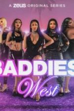 Watch Baddies West Solarmovie