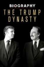 Watch Biography: The Trump Dynasty Solarmovie