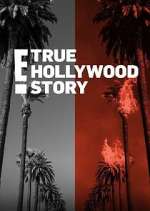 Watch E! True Hollywood Story Solarmovie