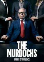 Watch The Murdochs: Empire of Influence Solarmovie