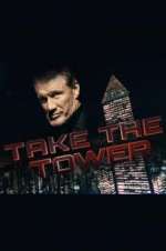 Watch Take the Tower Solarmovie