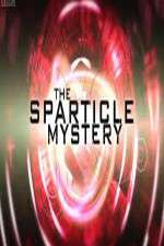 Watch The Sparticle Mystery Solarmovie