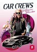 Watch Car Crews with Supercar Blondie Solarmovie