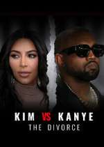 Watch Kim vs Kanye: The Divorce Solarmovie