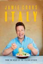 Watch Jamie Cooks Italy Solarmovie